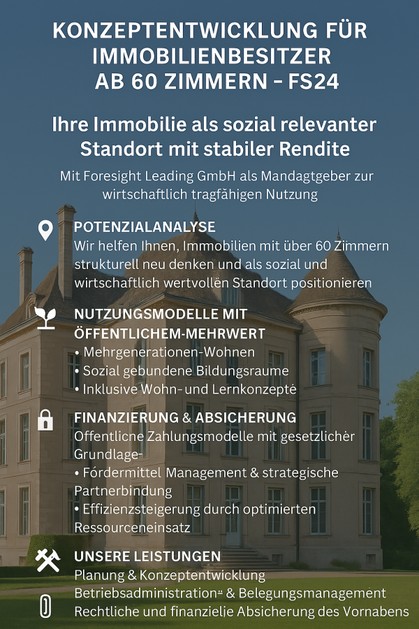 Konzeptentwicklung für Immobilienbesitzer ab 60 Zimmern – FS24 - Umsetzungsstart 24 Stunden nach erfolgreichem Gespräch