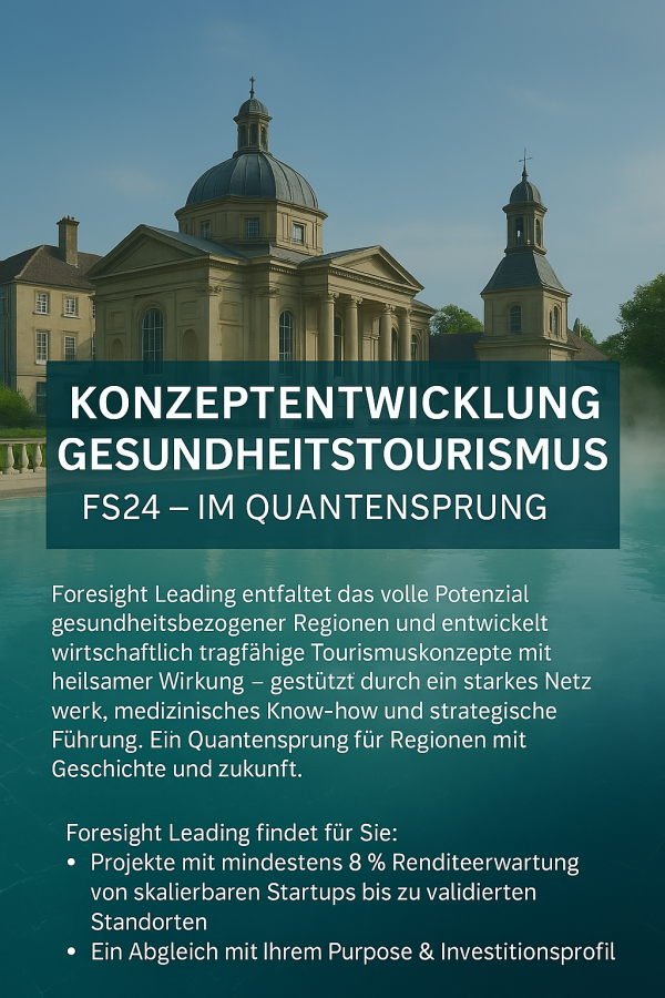 Konzeptentwicklung Gesundheitstourismus FS24 - „im Quantensprung“ rund-um-sorglos Paket