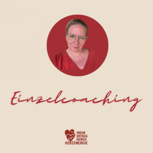 Herzenergie Einzelcoaching