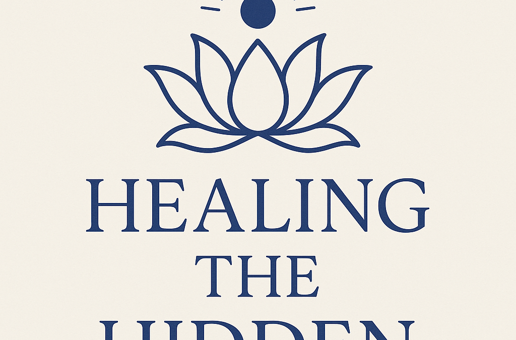 Healing the Hidden